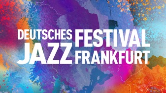 HR Hessischer Rundfunk: Deutsches Jazzfestival Frankfurt 2026: Vom 13. bis 17. Oktober mit &Eacute;mile Parisien, Myra Melford, Louis Sclavis und Shake Stew