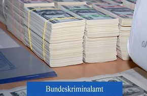 Bundeskriminalamt: BKA: Die Staatsanwaltschaft Köln und das Bundeskriminalamt teilen mit: Großer Erfolg im Kampf gegen die Falschgeldkriminalität- Sicherstellung von gefälschten Dollarnoten im Nennwert von 16 Millionen US-$