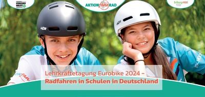 Deutsche Verkehrswacht e.V.: PM: „Radfahren in Schulen“ - Erste Lehrkräftetagung auf der EUROBIKE 2024