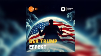 ZDF: "Der Trump-Effekt" – Start für ZDF-"auslandsjournal – der Podcast"