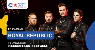 Hessentag 2023: Hessentag 2023: Das Line-Up wächst mit Royal Republic um einen weiteren Top-Act