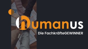 Humanus Personalservice GmbH: Europaweit denken und handeln: Humanus hilft internationalen Fachkräften bei der Eingliederung