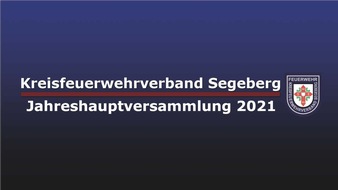 Kreisfeuerwehrverband Segeberg: FW-SE: Virtuelle JHV des Kreisfeuerwehrverband Segeberg am 09.04.2021 19:00 Uhr