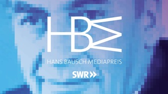 SWR - Südwestrundfunk: SWR / Ausschreibung für Hans Bausch Mediapreis des SWR startet