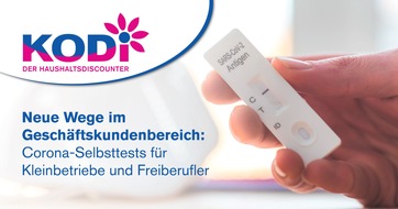KODi Diskontläden GmbH: Neue Wege im Geschäftskundenbereich: Corona-Selbsttests für Kleinbetriebe und Freiberufler