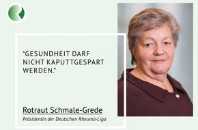 Deutsche Rheuma-Liga Bundesverband e.V.: Gesundheit darf nicht kaputtgespart werden“/ Deutsche Rheuma-Liga warnt vor Einsparungen auf Kosten der Schwächsten