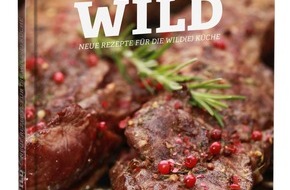 dlv Deutscher Landwirtschaftsverlag GmbH: Echt WILD 2: 70 leckere Wildrezepte zum Nachkochen