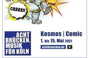 ACHTBRÜCKEN GmbH: ACHT BRÜCKEN | Musik für Köln findet vom 1. bis 15. Mai als Musikfestival im Videostream statt