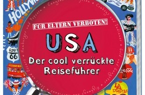 NATIONAL GEOGRAPHIC DEUTSCHLAND: Skurrile Fakten, verrückte Geschichten und kunterbunte Reiseabenteuer / NATIONAL GEOGRAPHIC setzt die beliebte Kinderbuchreihe "Für Eltern verboten" mit fünf neuen Titeln für Zuhause und unterwegs fort