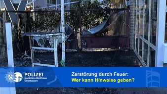 Polizeipräsidium Oberhausen: POL-OB: Zerstörung durch Feuer / Wer kann Hinweise geben?