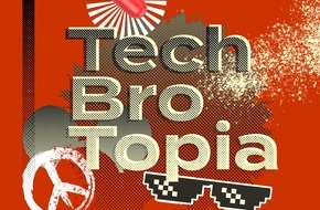 Deutschlandradio: „Tech Bro Topia“: Sechsteiliger Podcast über die Ideologen und Tech-Milliardäre im Silicon Valley