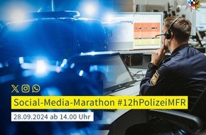 Polizeipräsidium Mittelfranken: POL-MFR: (1004) #12hPolizeiMFR - 6. Social-Media-Marathon der mittelfränkischen Polizei am 28.09.2024