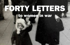 Photobastei Z&uuml;rich: Europ&auml;ische Buchtour &bdquo;Forty Letters&ldquo; &ndash; Women in War
