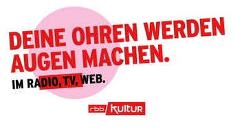 rbb - Rundfunk Berlin-Brandenburg: Kultur allein zu Haus/rbbKultur macht Programm für die Auszeit