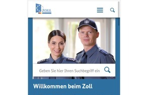 Generalzolldirektion: Website www.zoll.de im neuen Look - Fit für die mobile Nutzung