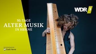 WDR Westdeutscher Rundfunk: Feste feiern! Vorverkauf f&uuml;r die 50. Tage Alter Musik startet