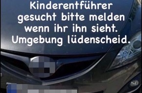 Kreispolizeibehörde Märkischer Kreis: POL-MK: Fake-News in den sozialen Medien zu mutmaßlichem Pädophilen in Lüdenscheid
