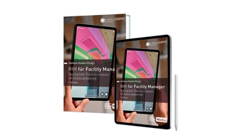 buildingSMART: Neues Fachbuch &bdquo;BIM f&uuml;r Facility Manager" im bSD Verlag: Digitalisierung konsequent vom Geb&auml;udebetrieb aus gedacht