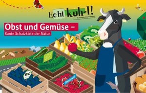 Schulwettbewerb "Echt kuh-l!": Obst und Gemüse - Bunte Schatzkiste der Natur