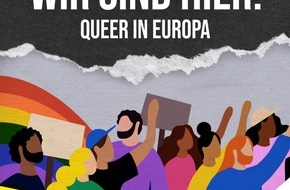 ARD Audiothek: Neuer Fritz-Podcast: "Wir sind hier! - Queer in Europa"