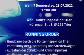 Polizeidirektion Trier: POL-PDTR: Polizeierlebnistag der Polizeiinspektion Trier "Polizei.Backstage.Access All Areas" am 28.07.2022
