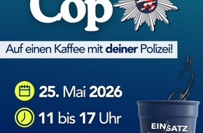 Polizeipr&auml;sidium S&uuml;dhessen: POL-DA: Bad K&ouml;nig: Polizei l&auml;dt zu "Coffee with a cop" im Rahmen des Pfingstmarkts ein