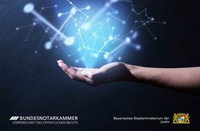 Bundesnotarkammer Berlin: Innovationspreis für erste Blockchain-Kooperation in der Justiz / Bundesnotarkammer und bayerisches Justizministerium erproben digitale Version von notariellen Vollmachten und Erbscheinen