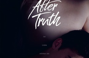 Constantin Film: AFTER TRUTH startet am 3. September 2020 im Kino