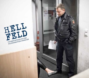 POL-H: Fotoprojekt &quot;Hellfeld&quot; / Einladung zu einer Vernissage und Pressetermin