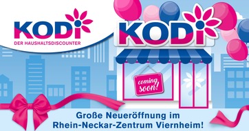KODi Diskontläden GmbH: Große Neueröffnung im Rhein-Neckar-Zentrum Viernheim