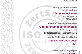 Feuerwehr Essen: FW-E: Essener Rettungsdienst erneut zertifiziert, 
erste Zertifizierung erfolgte im Dezember 2002 durch den TÜV Rheinland