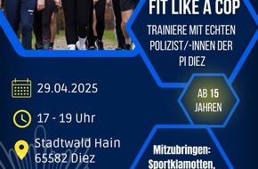 Polizeidirektion Montabaur: POL-PDMT: Berufsinformationsveranstaltung "Fit like a Cop"