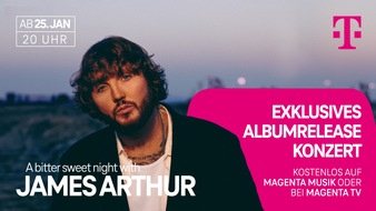 Deutsche Telekom AG: Exklusive Weltpremiere: Telekom präsentiert Albumrelease-Konzert von James Arthur