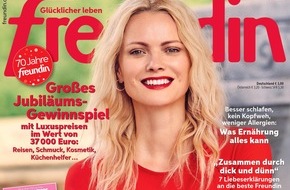 freundin: Das Frauenmagazin Freundin feiert Jubiläum: Sieben Jahrzehnte Themen, die das Leben glücklicher machen