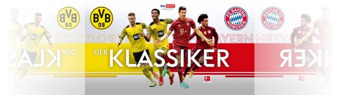 Sky Deutschland: Der Klassiker Borussia Dortmund gegen den FC Bayern im Topspiel der Woche am Samstagabend! Der Super Samstag live und exklusiv bei Sky