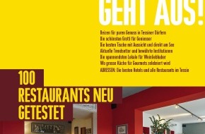 TESSIN GEHT AUS!: Das neue TESSIN GEHT AUS! 2014/2015 ist da / Mit den 100 besten Restaurants im Tessin (BILD)