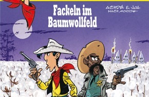 Egmont Ehapa Media GmbH: EPK/APK ist da! Lucky Luke - Fackeln im Baumwollfeld ab 29.10. im Handel