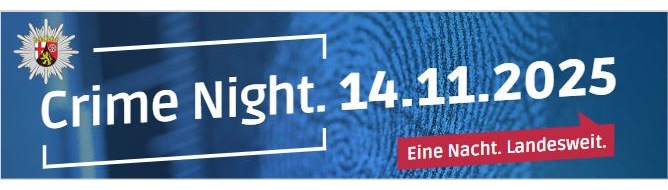 Polizeipräsidium Mainz: POL-PPMZ: Crime Night 2025 - Nervenkitzel und spannende Einblicke in die Mainzer Polizeiarbeit