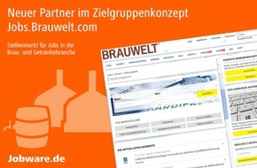 Jobware GmbH: Angezapft: Jobware stellt BRAUWELT® einen Stellenmarkt / Jobs.Brauwelt.com ist die neue Anlaufstelle für eine Karriere in der Brau- und Getränkebranche