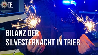 Polizeipr&auml;sidium Trier: POL-PPTR: Bilanz der Silvesternacht in Trier