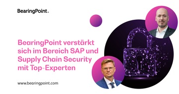 BearingPoint GmbH: BearingPoint verstärkt sich im Bereich SAP und Supply Chain Security mit Top-Experten