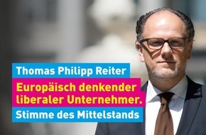 Liberaler Mittelstand Bundesverband e.V.: Unternehmerverband nominiert mit Thomas Philipp Reiter einen eigenen Spitzenkandidaten für die Europawahl / Bundesdelegiertenkonferenz des "Liberalen Mittelstands" in Berlin