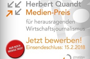 Johanna-Quandt-Stiftung: Jetzt bewerben für den Herbert Quandt Medien-Preis 2018 für herausragenden Wirtschaftsjournalismus!