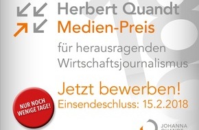 Johanna-Quandt-Stiftung: Jetzt bewerben für den Herbert Quandt Medien-Preis 2018 für herausragenden Wirtschaftsjournalismus!