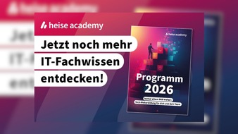 heise academy: heise academy: Wissensvorsprung sichert Zukunft / Tech-Weiterbildung als &Uuml;berlebensstrategie