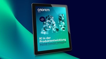 CADFEM GmbH: Mensch und KI - Konkurrenz oder Partner? Letzter Teil des eBooks zum Einsatz von Simulation und KI erschienen