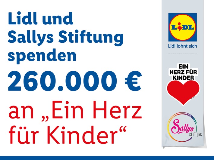Für mehr Chancengerechtigkeit: Lidl und &quot;Sallys Stiftung&quot; spenden 260.000 Euro an &quot;Ein Herz für Kinder&quot;