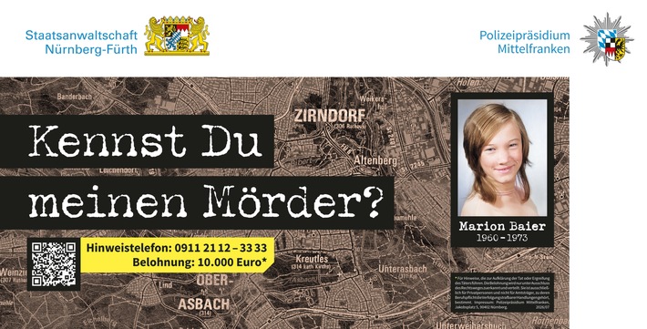 POL-MFR: (610) Mordfall Marion Baier - Plakat-Aktion unweit des Tatorts