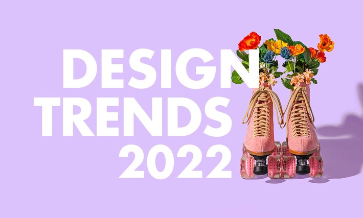 BLOGPOST: Sieben Designtrends für 2022
