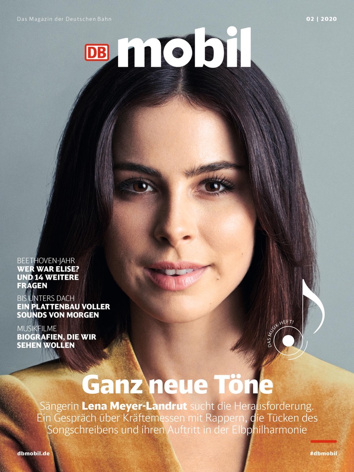 Lena Meyer-Landrut: "Ich hatte mich selbst verloren". In DB MOBIL spricht die Sängerin über ihre Krise / Außerdem im Musik-Heft: RAF Camora und seine Geschäfte - "Eine halbe Million in 48 Stunden"